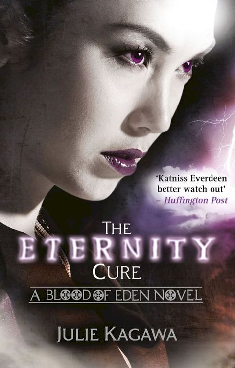 The Eternity Cure (Blood of Eden, Book 2)(Kobo/電子書)