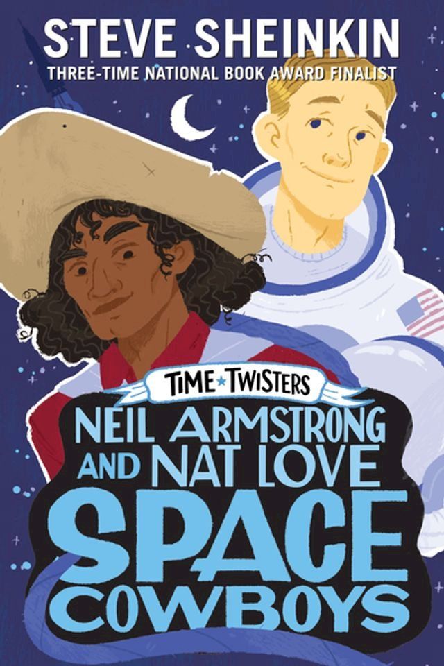  Neil Armstrong and Nat Love, Space Cowboys(Kobo/電子書)