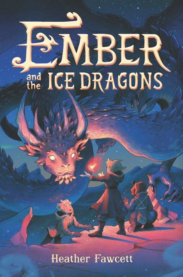  Ember and the Ice Dragons(Kobo/電子書)