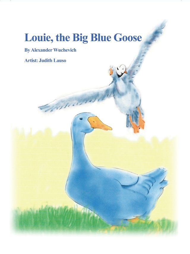  Louie, the Big Blue Goose(Kobo/電子書)