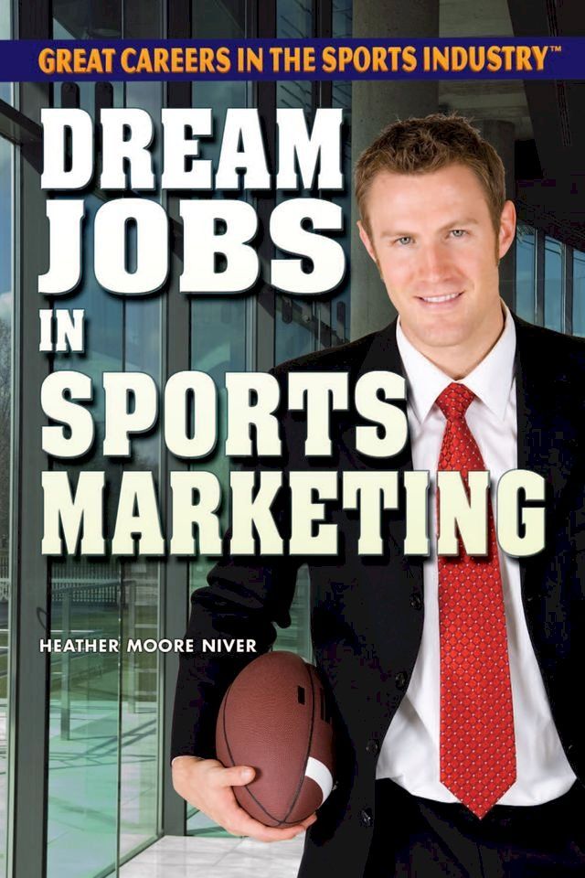  Dream Jobs in Sports Marketing(Kobo/電子書)