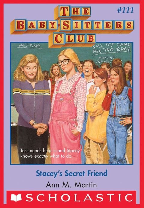 Stacey's Secret Friend (The Baby-Sitters Club #111)(Kobo/電子書)