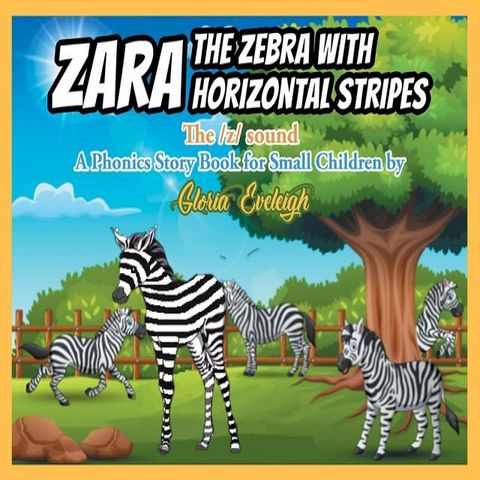 Zara the Zebra with Horizontal stripes(Kobo/電子書)