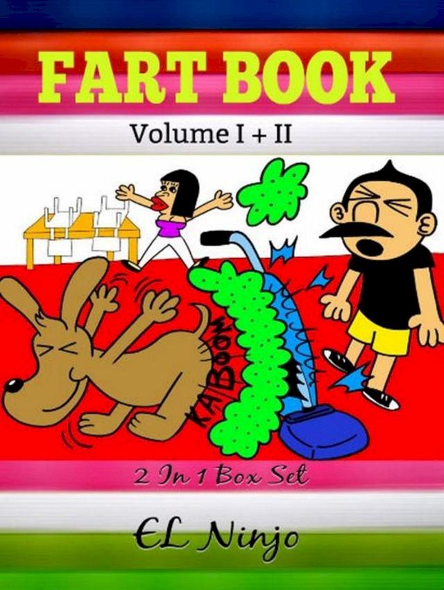  Best Graphic Novels For Kids: Farts Book(Kobo/電子書)