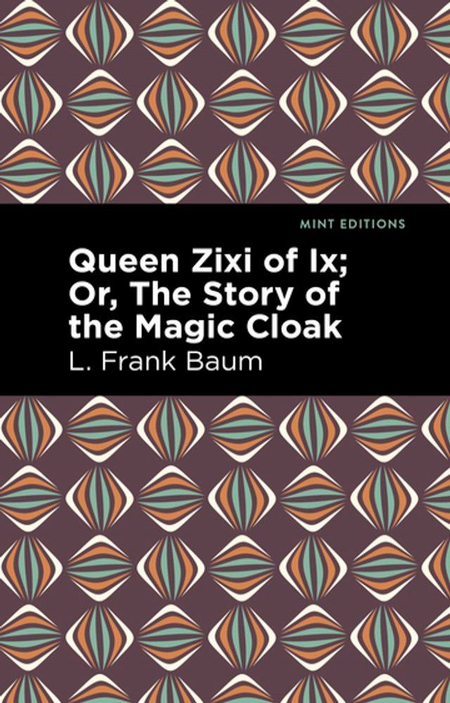  Queen Zixi of Ix(Kobo/電子書)