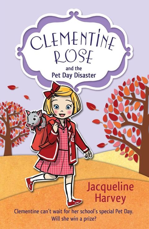 Clementine Rose and the Pet Day Disaster(Kobo/電子書)