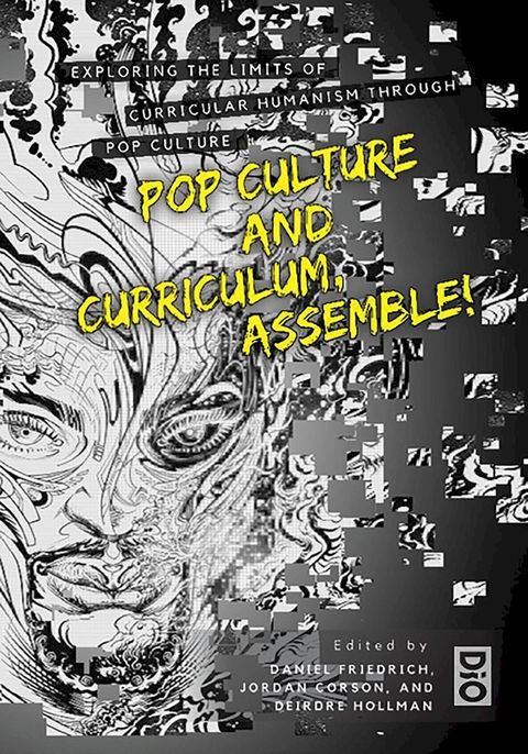 Pop Culture and Curriculum, Assemble!(Kobo/電子書)