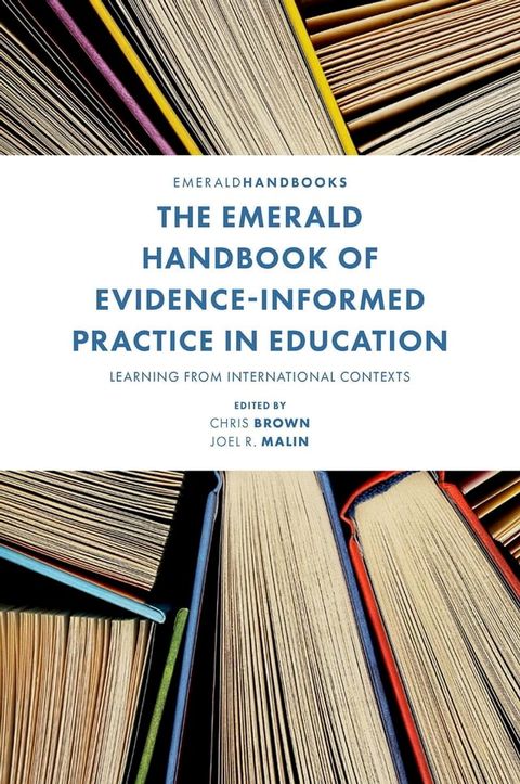 The Emerald Handbook of Evidence-Informed Practice in Education(Kobo/電子書)