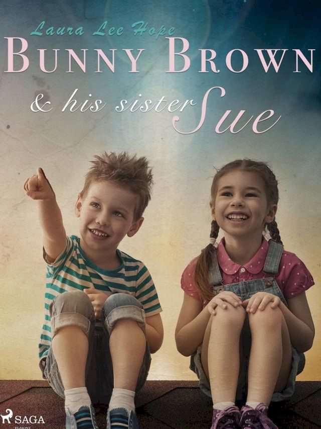  Bunny Brown and his Sister Sue(Kobo/電子書)