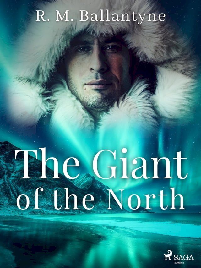  The Giant of the North(Kobo/電子書)