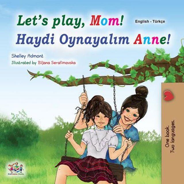  Let’s Play, Mom! Haydi Oynayalım Anne!(Kobo/電子書)