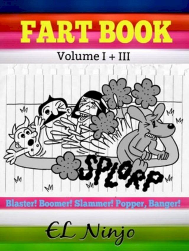  Fart Book: Gross Out Book With Sweet Farts(Kobo/電子書)