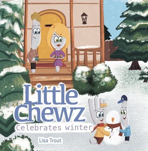 Little Chewz Celebrates Winter(Kobo/電子書)