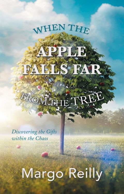 When the Apple Falls Far from the Tree(Kobo/電子書)