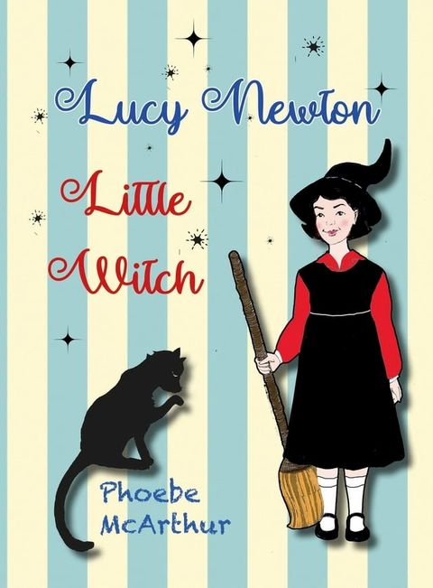 Lucy Newton, Little Witch(Kobo/電子書)