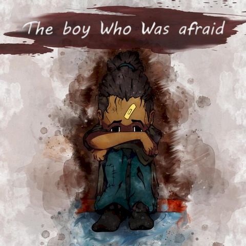 The Boy who was Afraid(Kobo/電子書)