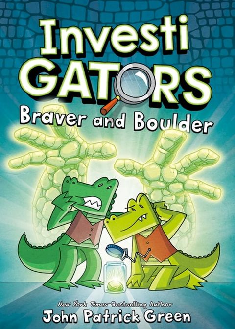 InvestiGators: Braver and Boulder(Kobo/電子書)