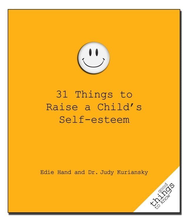  31 Things to Raise a Child's Self-Esteem(Kobo/電子書)