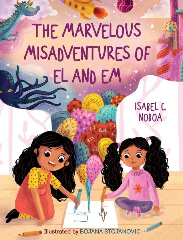  The Marvelous Misadventures of El and Em(Kobo/電子書)