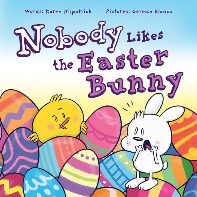  Nobody Likes the Easter Bunny(Kobo/電子書)