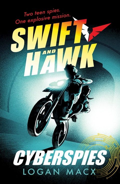 Swift and Hawk: Cyberspies(Kobo/電子書)