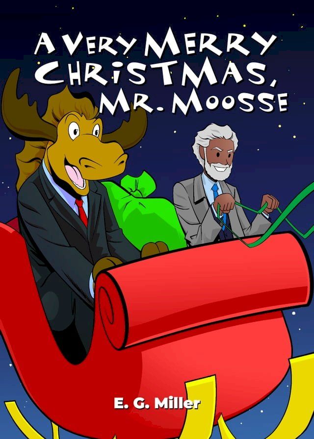  A Very Merry Christmas, Mr. Moosse(Kobo/電子書)