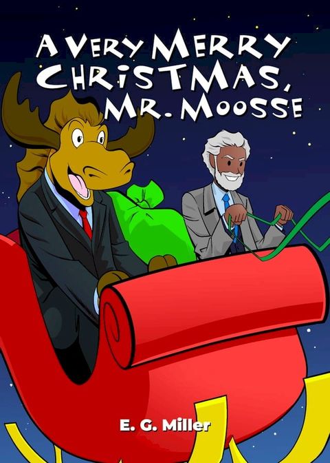 A Very Merry Christmas, Mr. Moosse(Kobo/電子書)