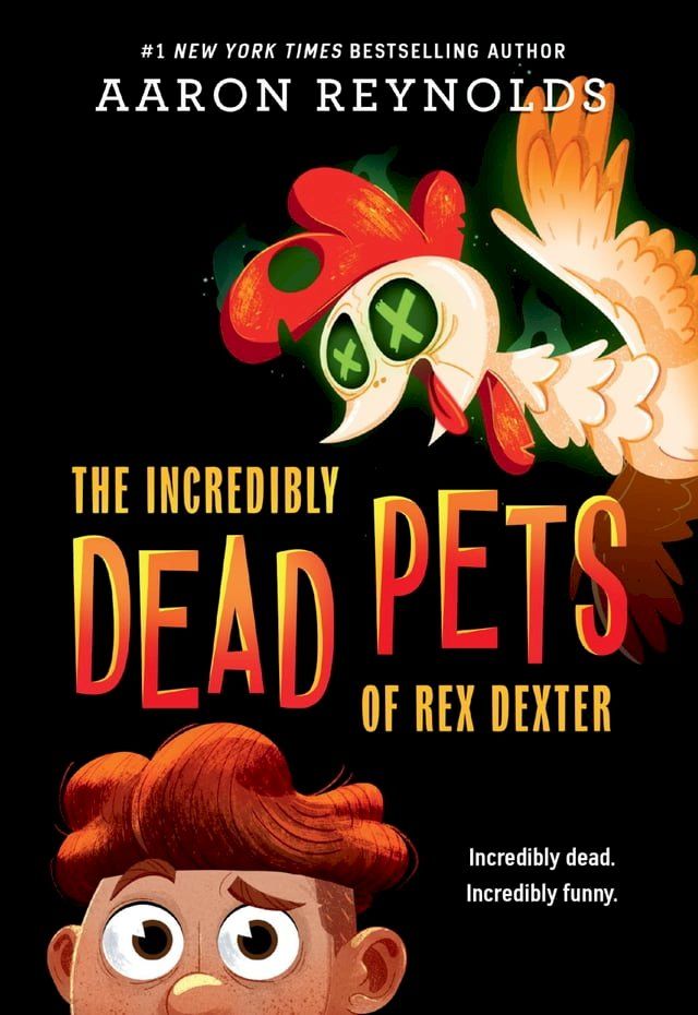  The Incredibly Dead Pets of Rex Dexter(Kobo/電子書)