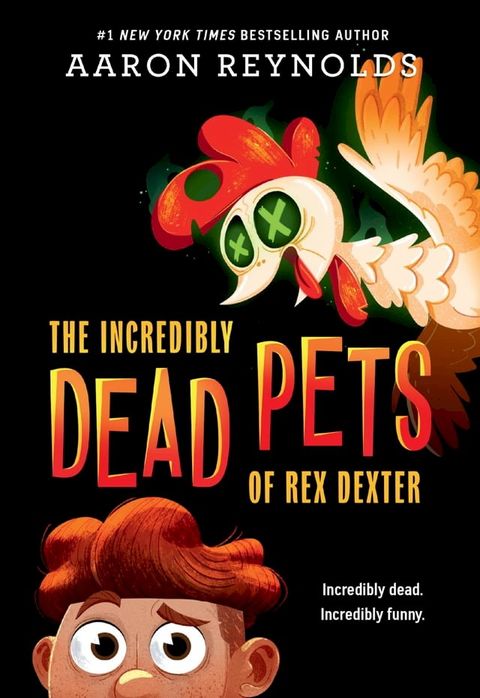 The Incredibly Dead Pets of Rex Dexter(Kobo/電子書)