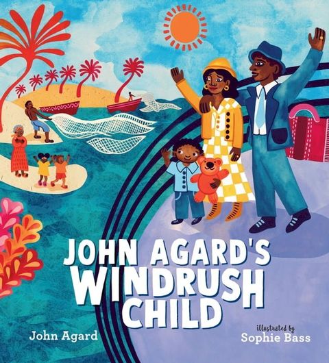 John Agard's Windrush Child(Kobo/電子書)