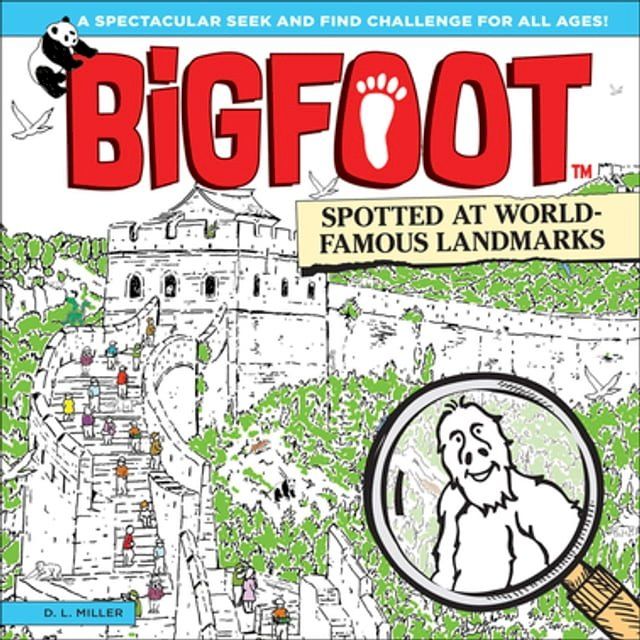  BigFoot Spotted at World-Famous Landmarks(Kobo/電子書)