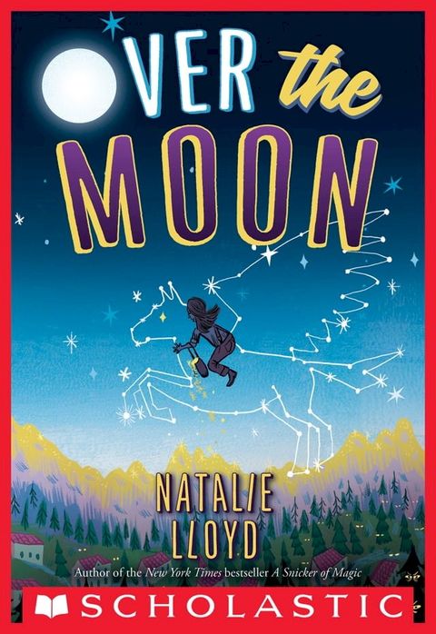 Over the Moon (Scholastic Gold)(Kobo/電子書)