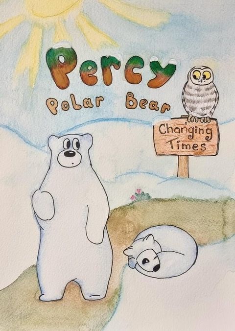 Percy Polar Bear - Changing Times(Kobo/電子書)