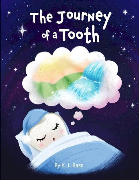 The Journey of a Tooth(Kobo/電子書)