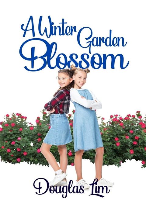 A Winter Garden Blossom(Kobo/電子書)