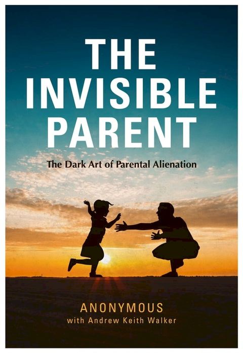 The Invisible Parent(Kobo/電子書)