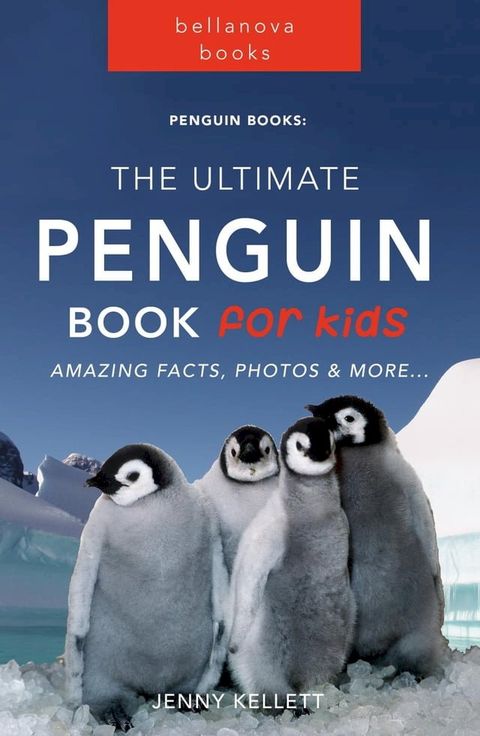 Penguin Books: The Ultimate Penguin Book for Kids(Kobo/電子書)