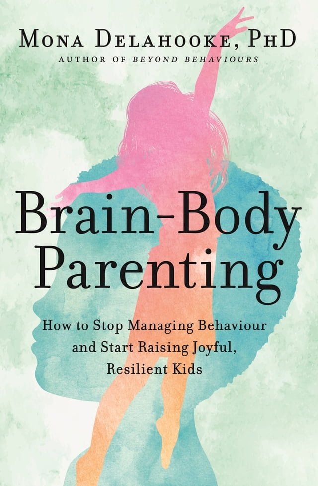  Brain-Body Parenting(Kobo/電子書)