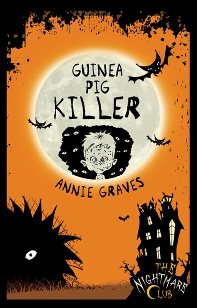  The Nightmare Club: Guinea Pig Killer(Kobo/電子書)