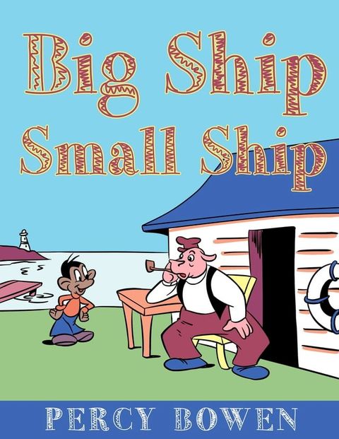 Big Ship, Small Ship(Kobo/電子書)