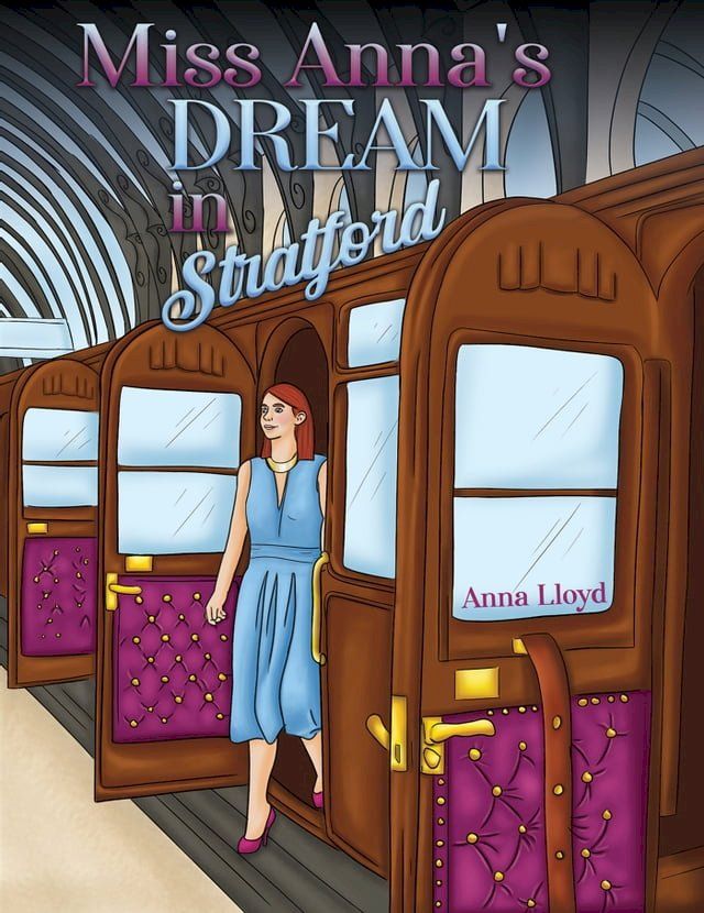  Miss Anna's Dream in Stratford(Kobo/電子書)