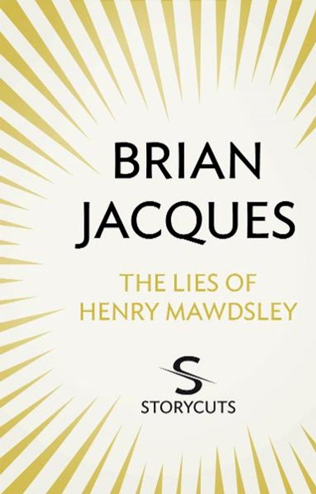  The Lies of Henry Mawdsley (Storycuts)(Kobo/電子書)