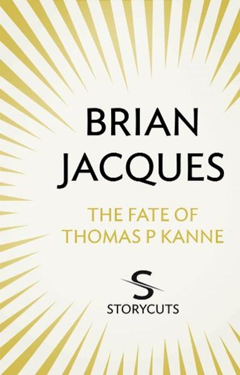 The Fate of Thomas P Kanne (Storycuts)(Kobo/電子書)