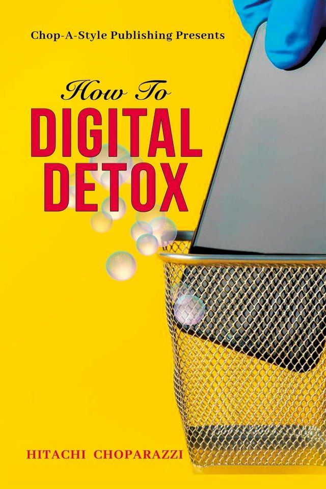  How to Digital Detox(Kobo/電子書)