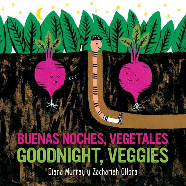  Goodnight, Veggies/Buenas noches, vegetales(Kobo/電子書)