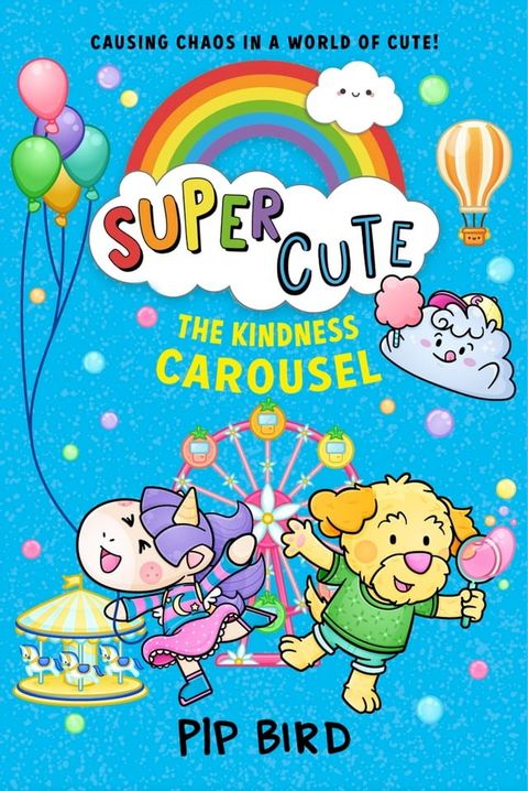 The Kindness Carousel (SUPER CUTE, Book 5)(Kobo/電子書)