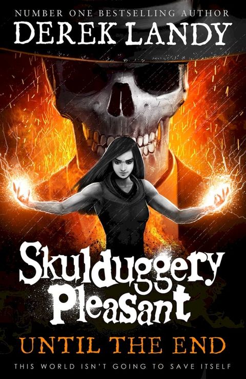 Skulduggery Pleasant (15) – Until the End(Kobo/電子書)