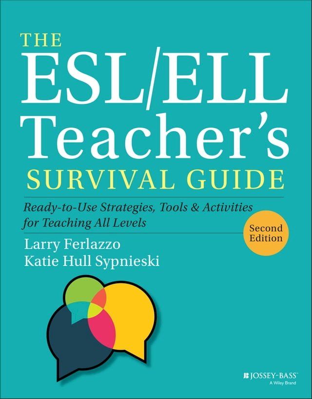  The ESL/ELL Teacher's Survival Guide(Kobo/電子書)