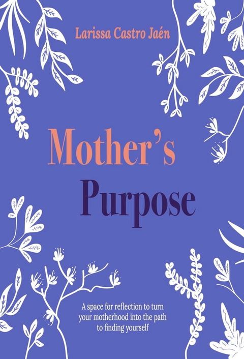 Mother's Purpose(Kobo/電子書)