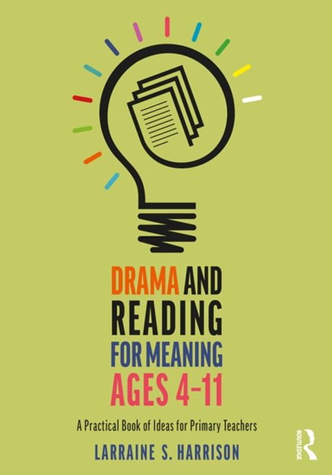 Drama and Reading for Meaning Ages 4-11(Kobo/電子書)